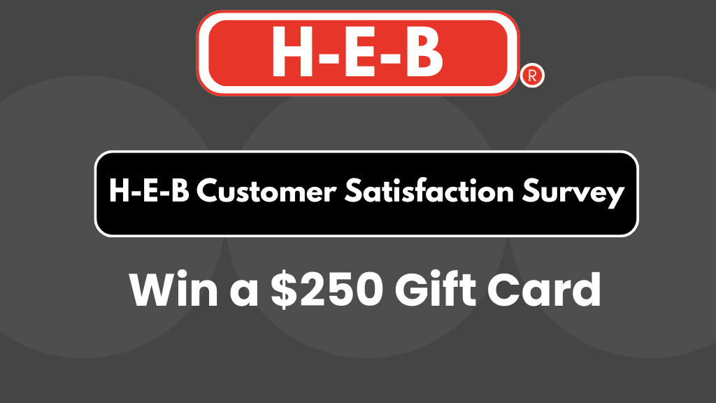 H-E-B Customer Satisfaction Survey